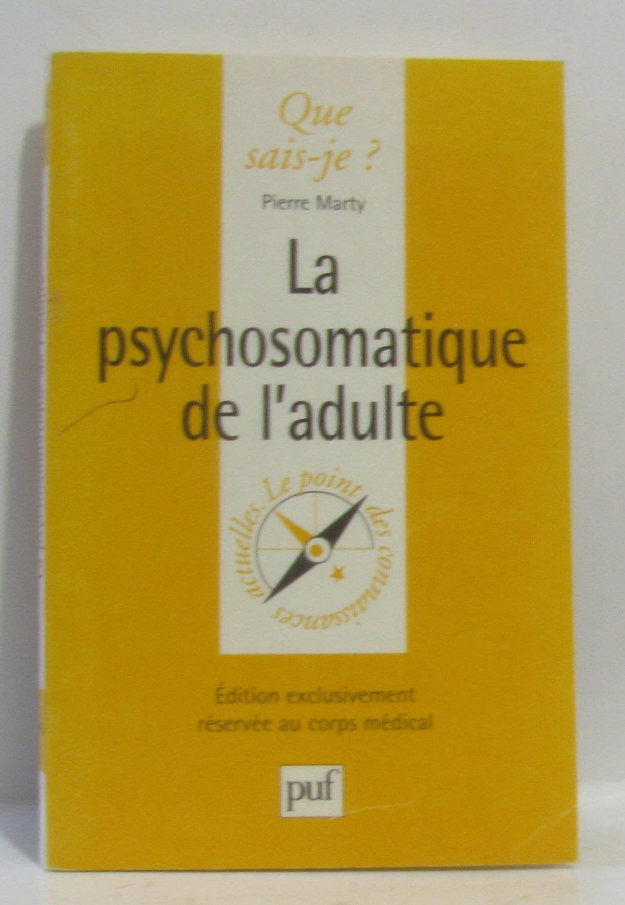 La Psychosomatique de l'adulte 9782130448730