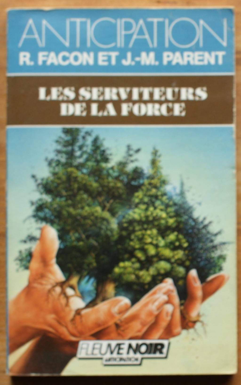 Les serviteurs de la force 9782265038905