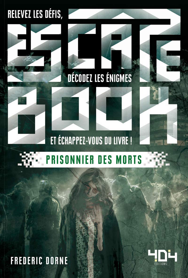 Escape Book : Prisonnier des morts - Escape book adulte - Avec énigmes - Dès 14 ans 9791032400623