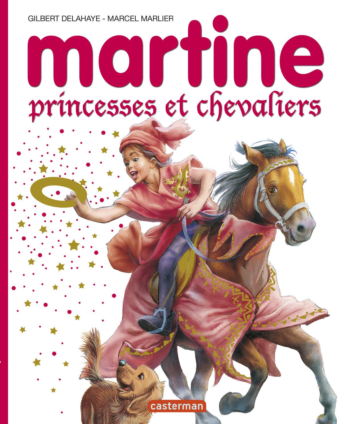 Martine - Princesses et chevaliers 9782203089723