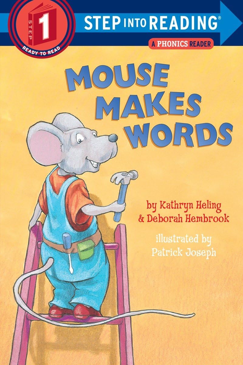 Mouse Makes Words: A Phonics Reader 9780375813993