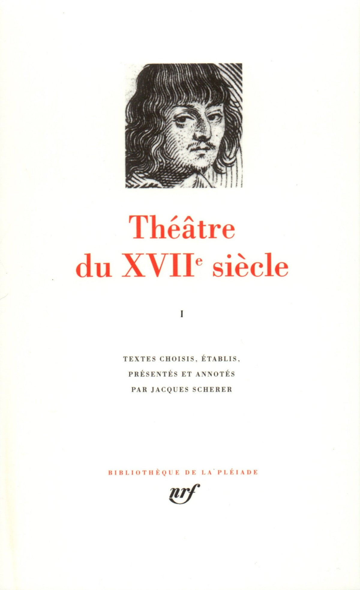 Théâtre du XVIIe siècle, tome I 9782070107940