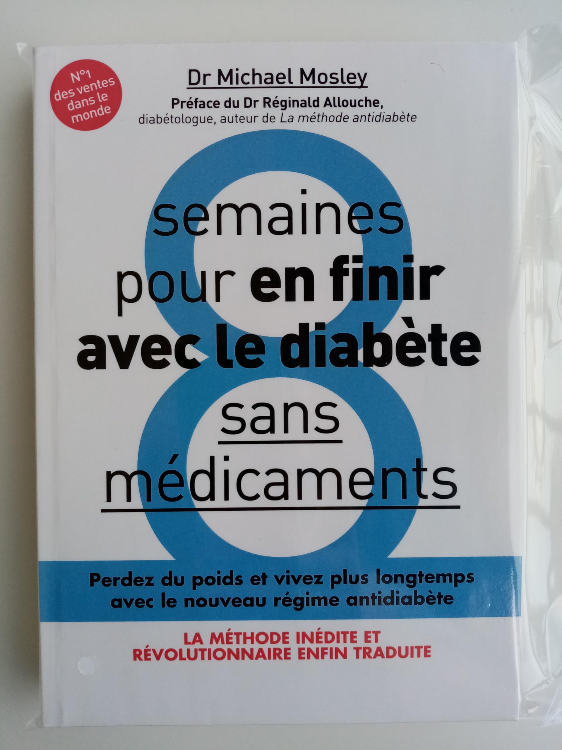 8 semaines pour en finir avec le diabète sans médicaments 9782298149227
