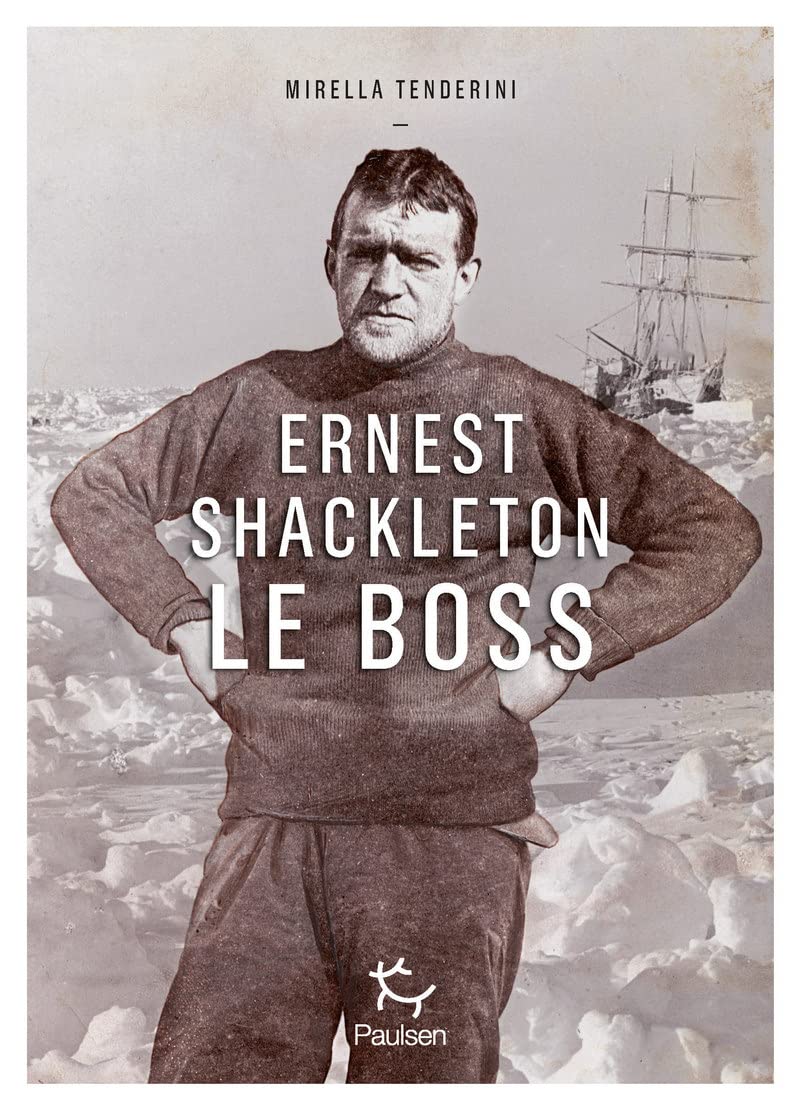 Ernest Shackleton le boss 9782375021361
