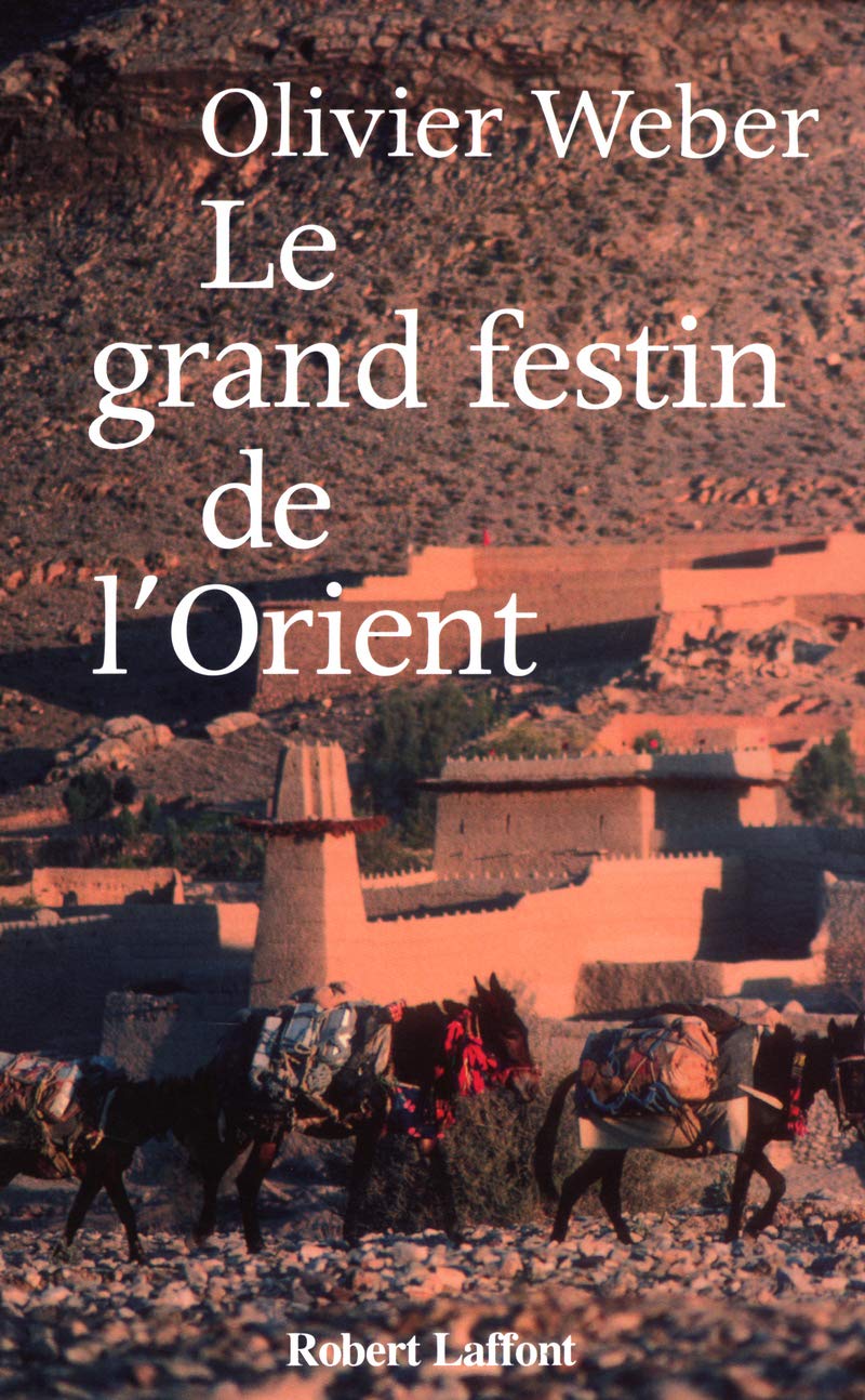 Le Grand Festin de l'Orient 9782221098028