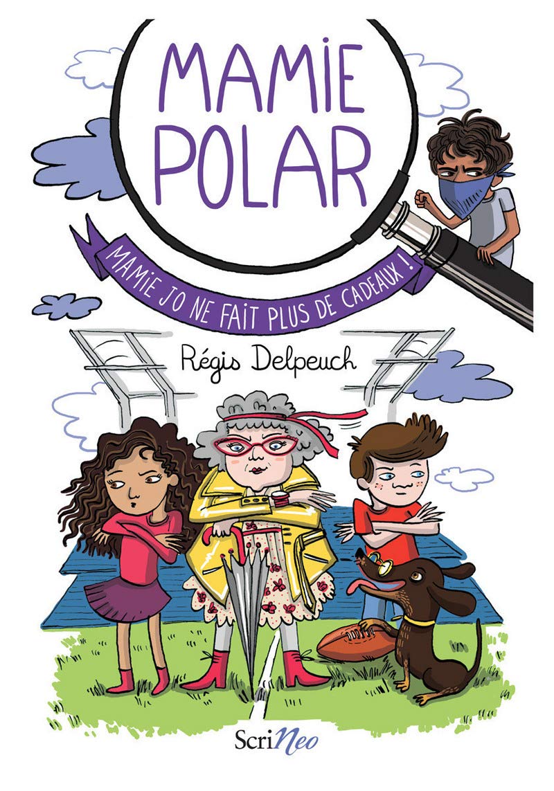 Mamie Polar - Mamie Jo ne fait plus de cadeaux ! 9782367405353