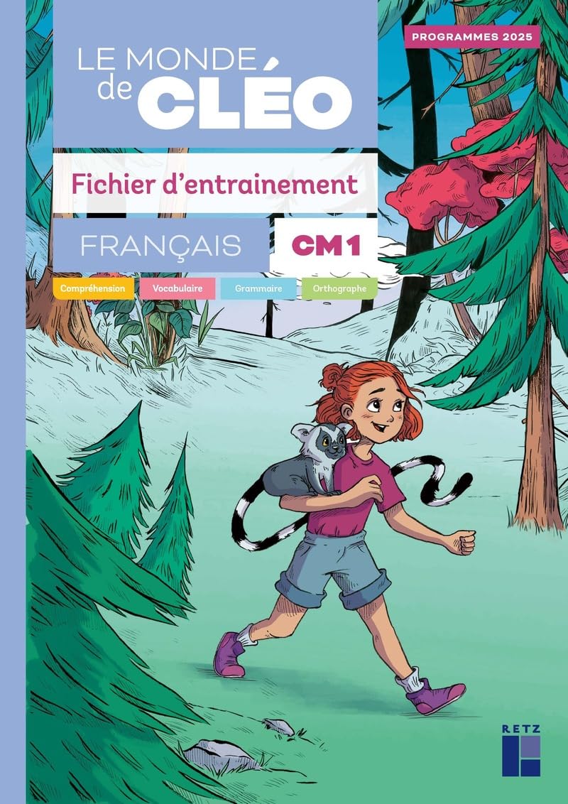 Fichier d'entrainement CM1 + aide-mémoire - Le monde de Cléo (programmes 2025) 9782725648880