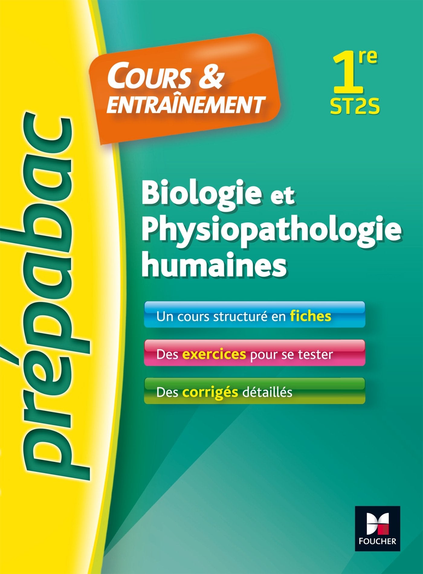 PREPABAC - Biologie et physiopathologie humaines 1re ST2S - N°2 9782216146246