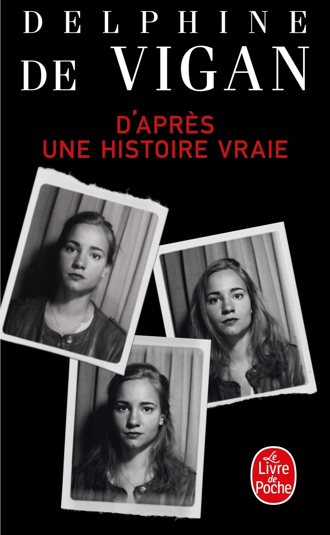 D'après une histoire vraie 9782253068631