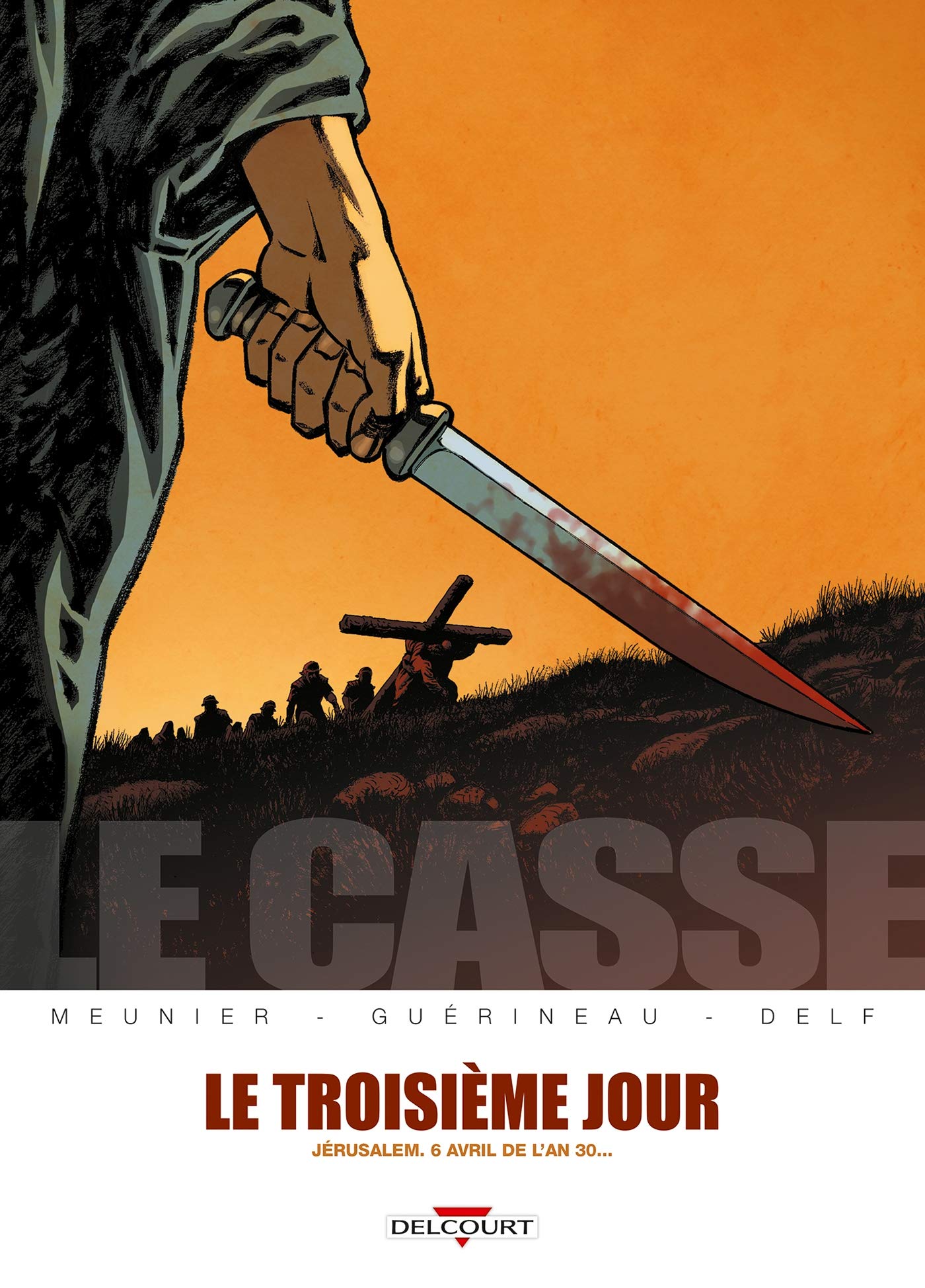 Le Casse - Le Troisième Jour 9782756017372