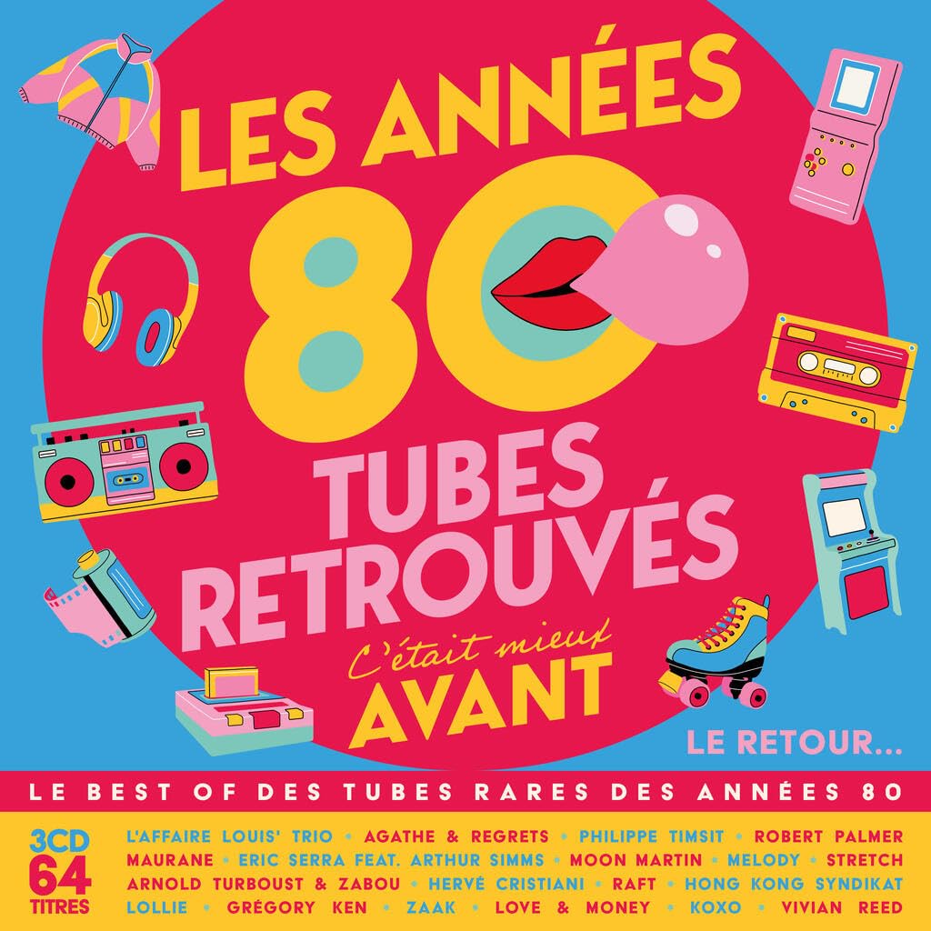 Les Années 80 C'Était Mieux Avant - Tubes Retrouvés - le Retour (Vol.4) 0602488520799