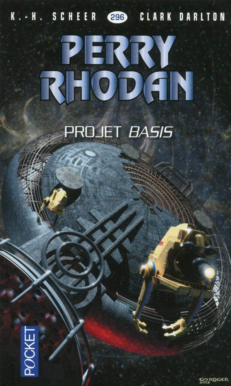Perry Rhodan n°296 - Projet Basis 9782266228046