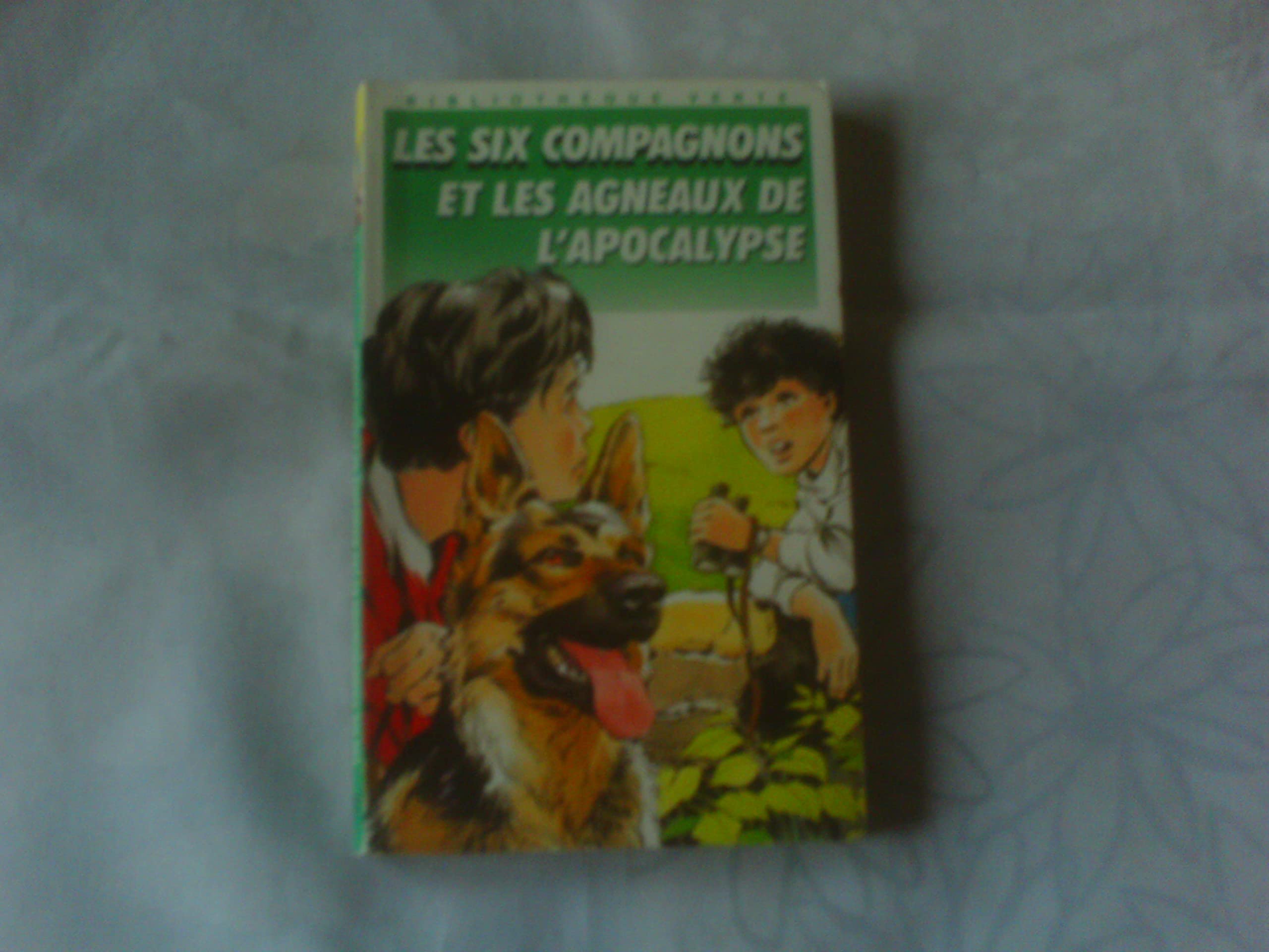 Les six compagnons et les agneaux de l'apocalypse 9782010135545