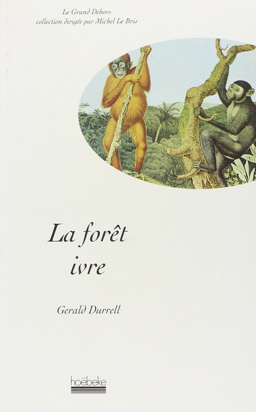 La Forêt ivre 9782905292452