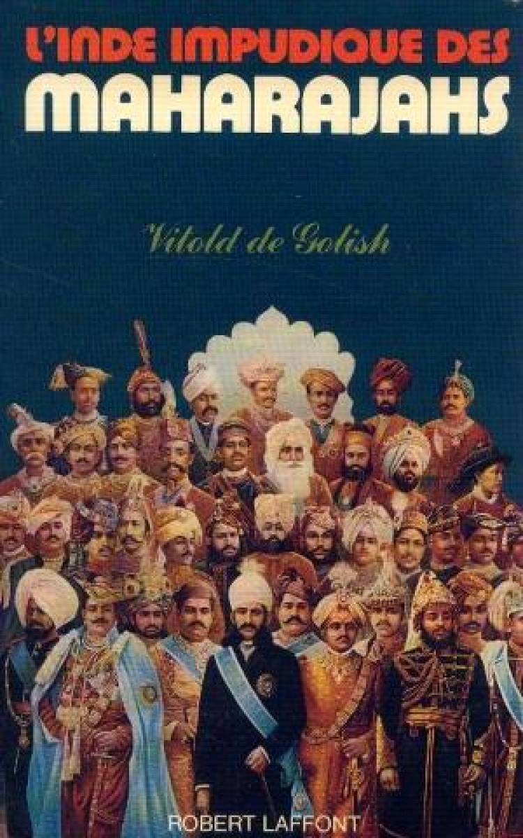 L'inde impudique des maharajahs 