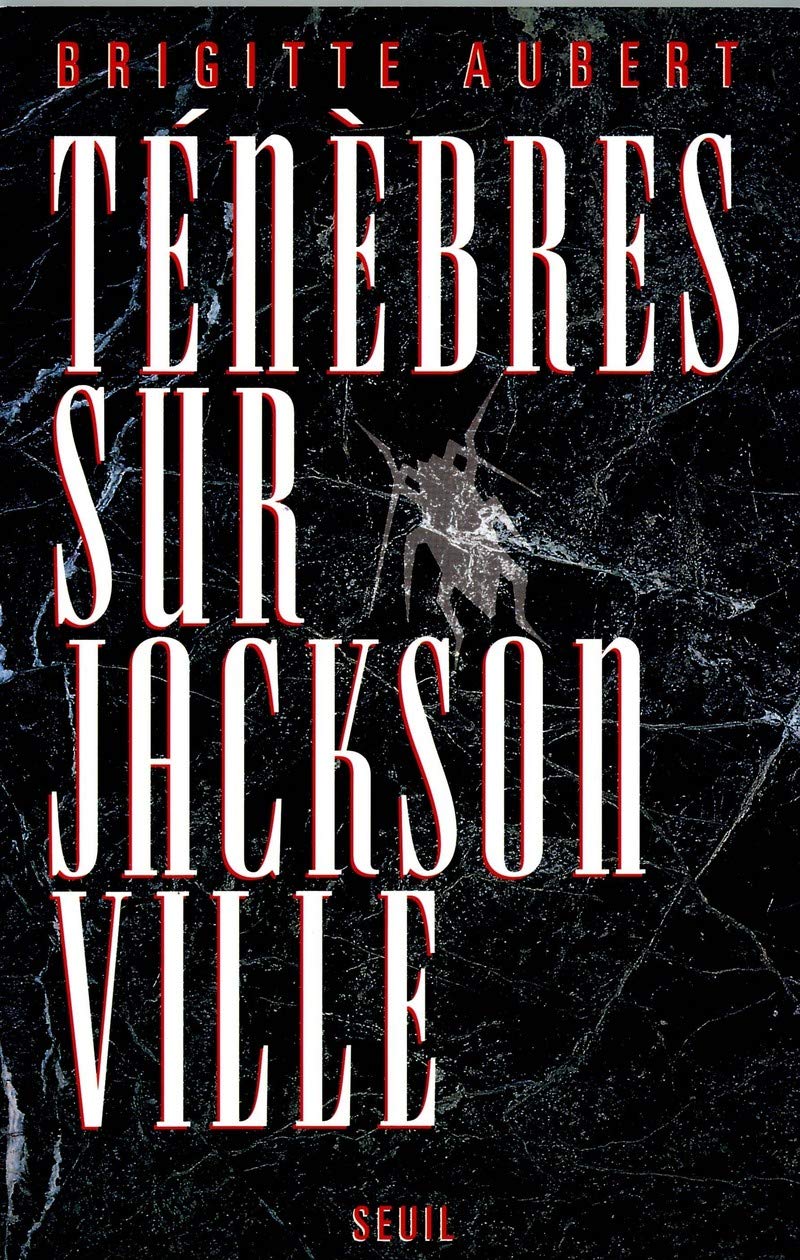 Ténèbres sur Jacksonville 9782020225861
