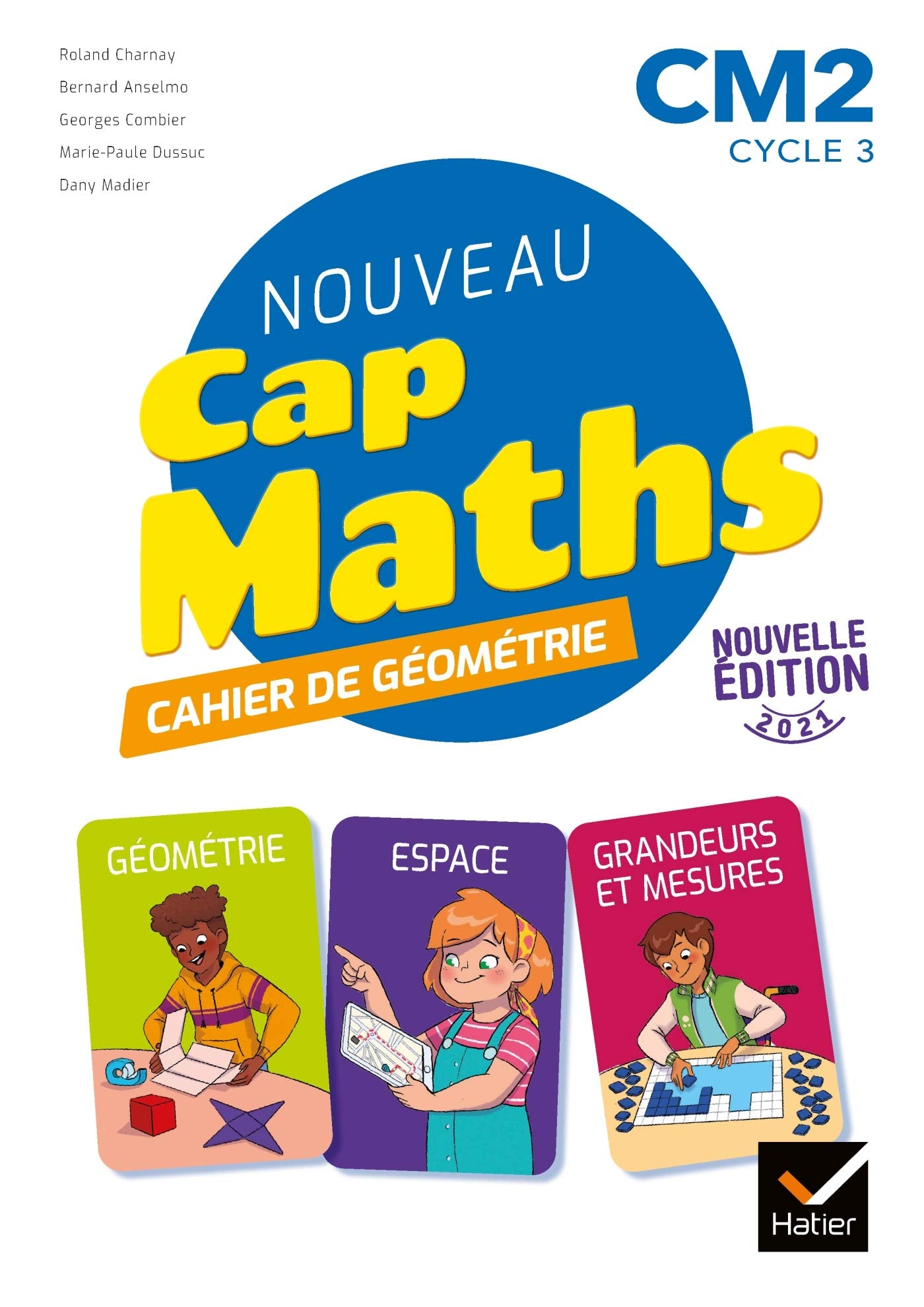 Cap Maths CM2 Éd. 2021 - Cahier de Géométrie-Mesure 9782401079489