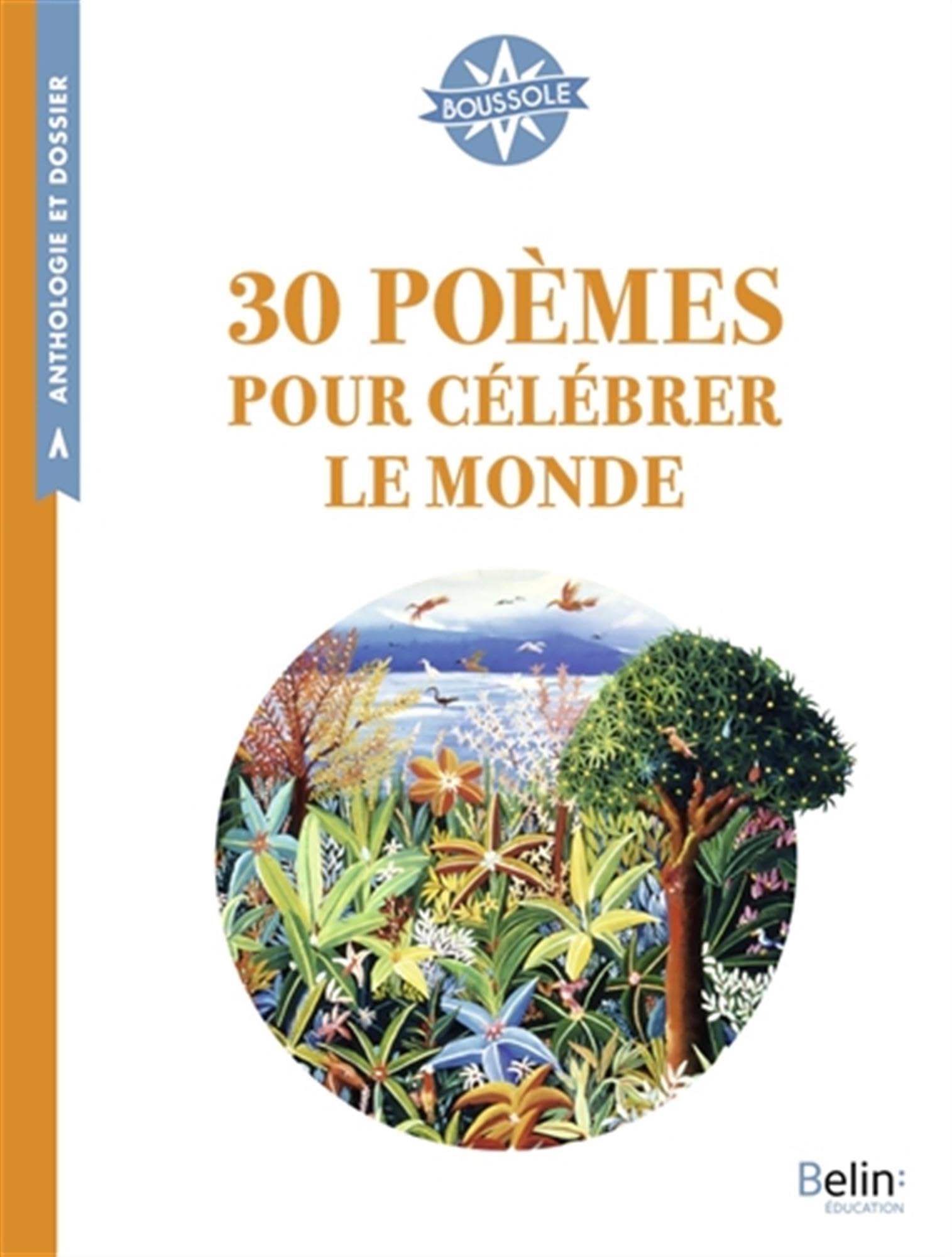30 poèmes pour célébrer le monde: Boussole Cycle 3 9782701197500