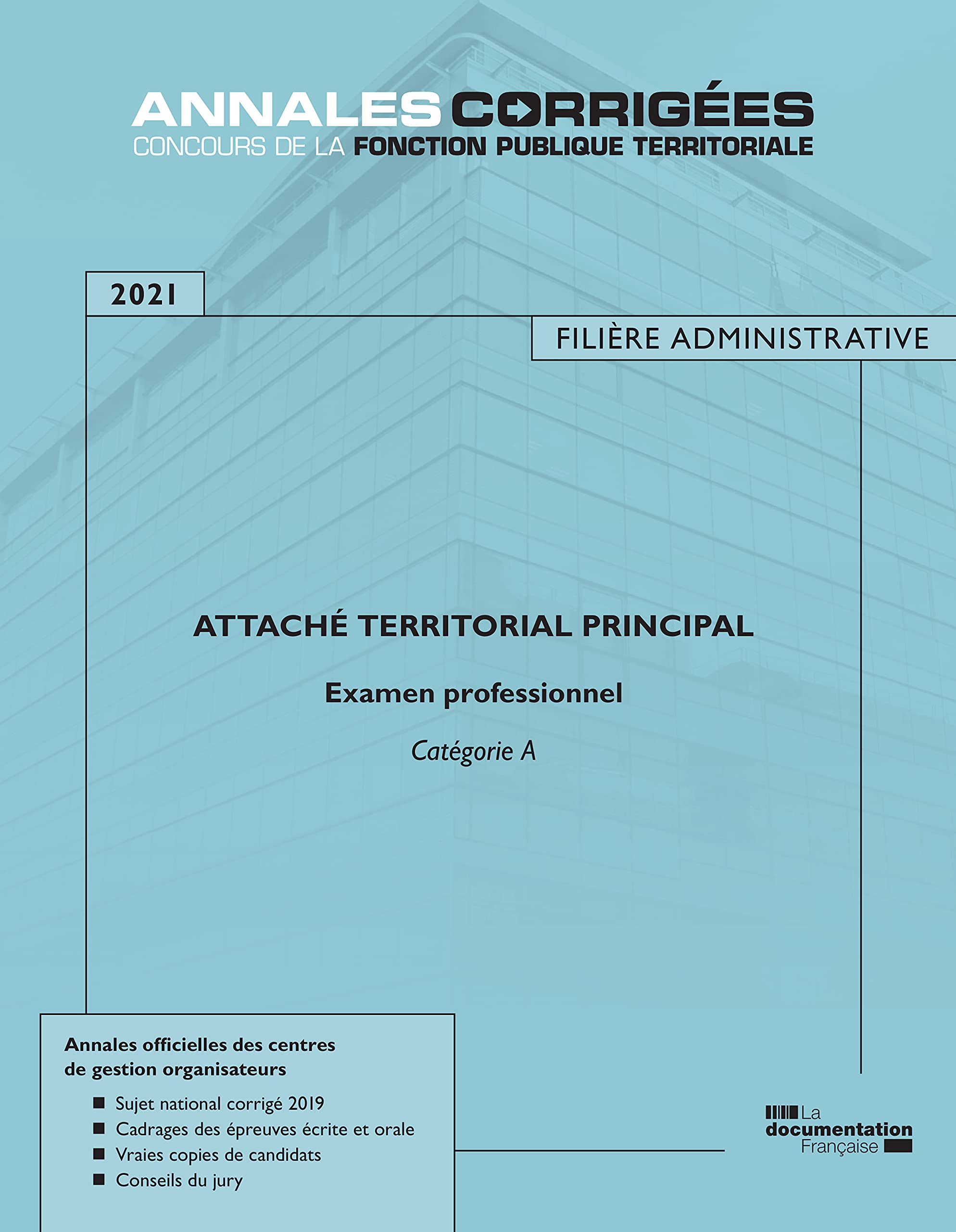 Attaché territorial principal 2021 Examen professionnel: Catégorie A 9782111570948