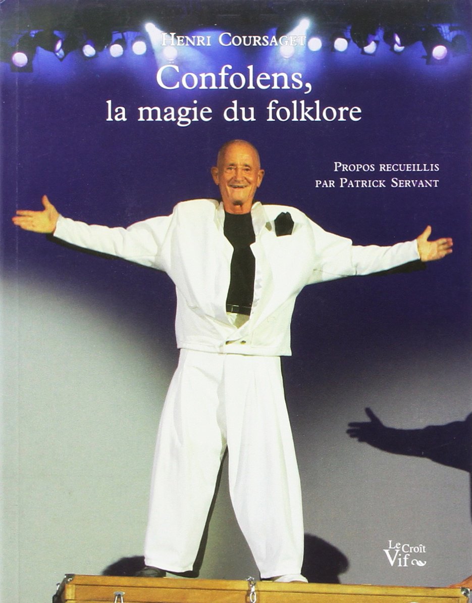 Confolens la magie du folklore 9782916104997