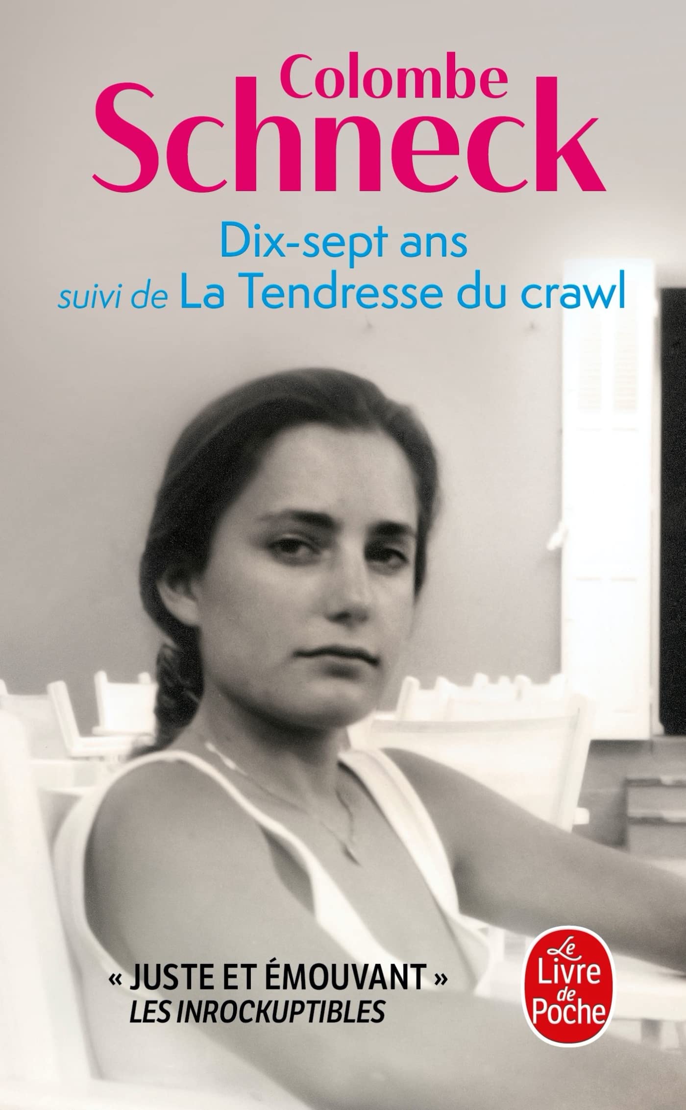Dix-sept ans suivi de La Tendresse du crawl 9782253934783