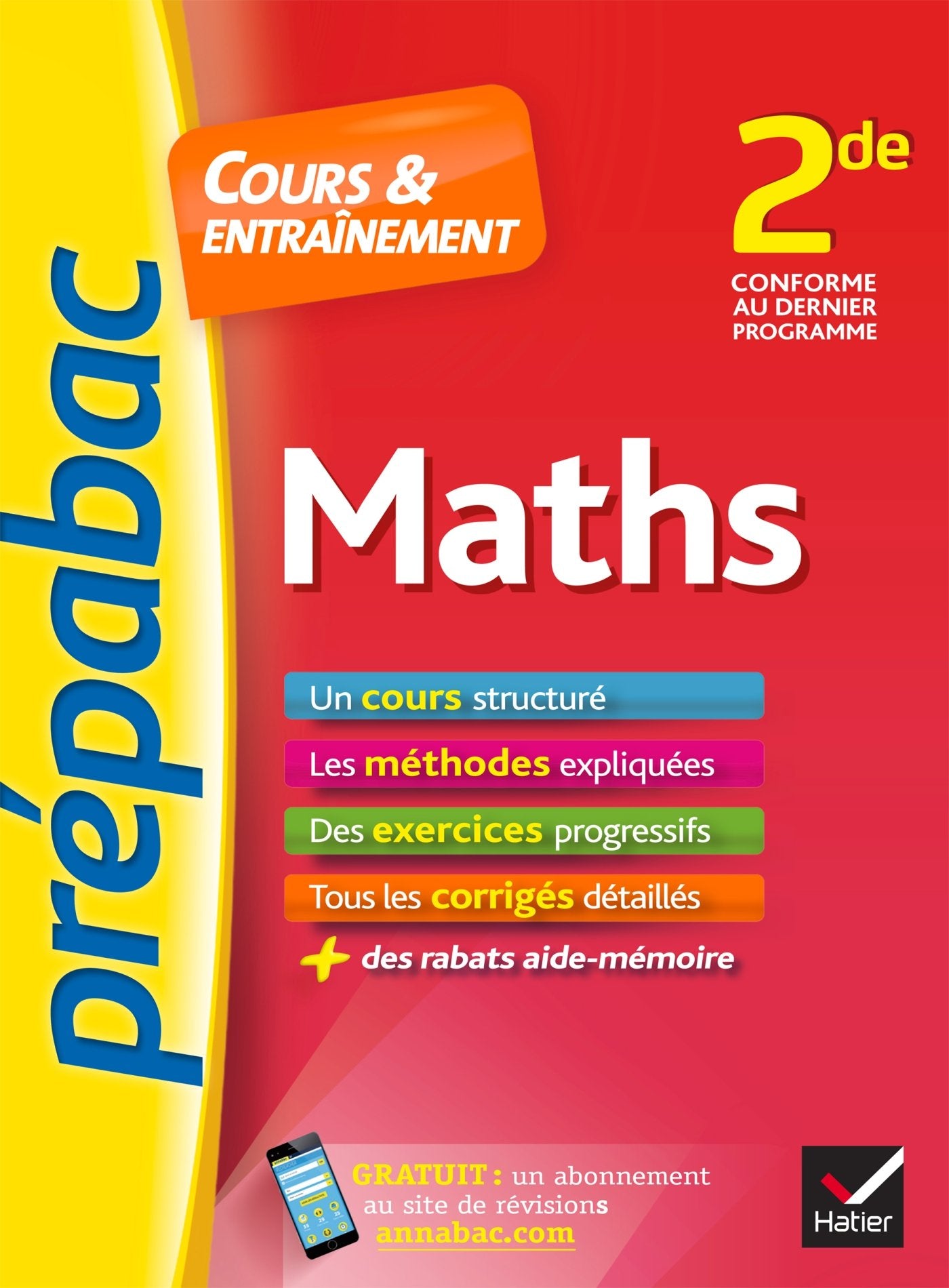 Maths 2de - Prépabac Cours & entraînement: cours, méthodes et exercices progressifs (seconde) 9782218994784