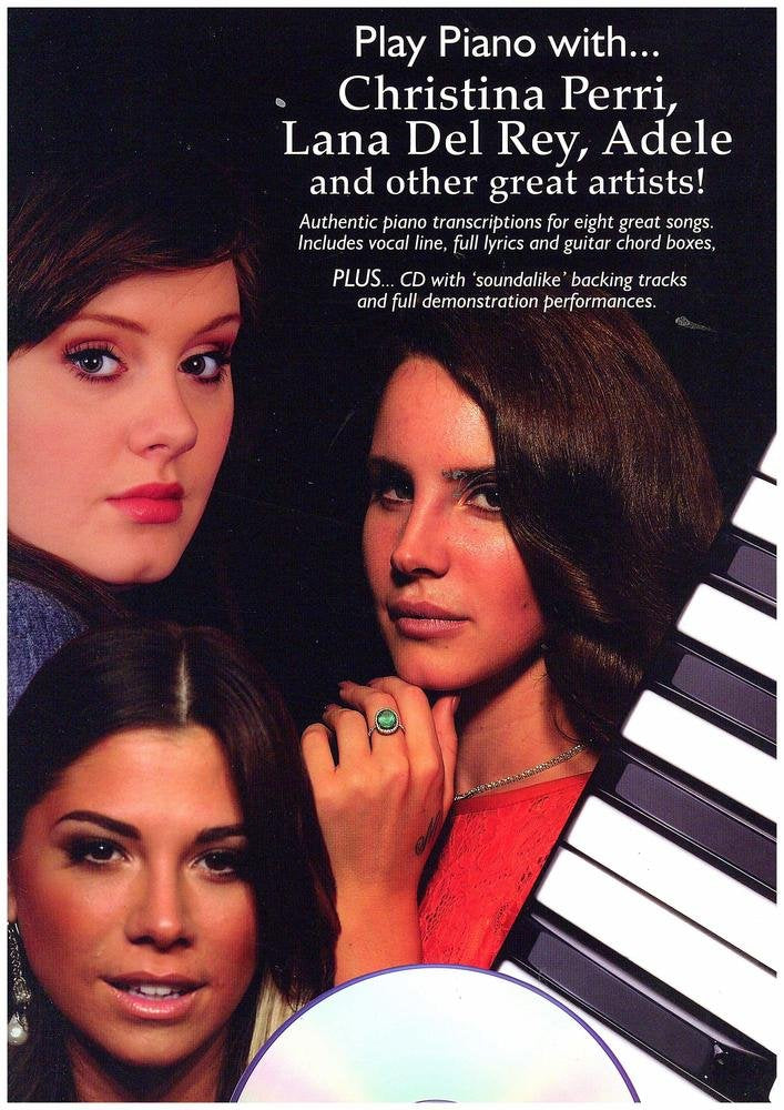 Play Piano With... C Perri, Lana Del Ray, Adele: And Other Great Artists 9781780387291