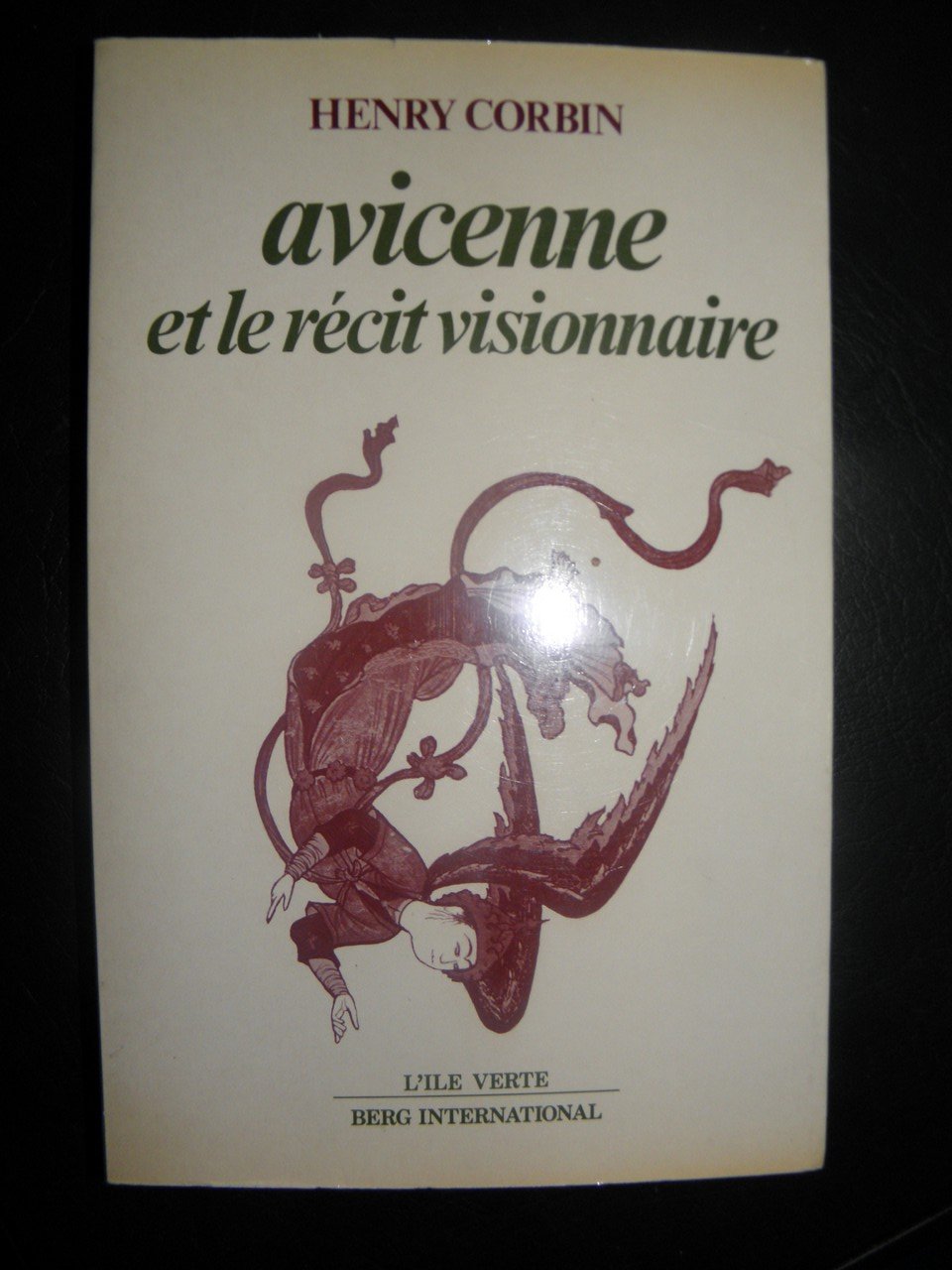 Avicenne et le récit visionnaire 9782900269077