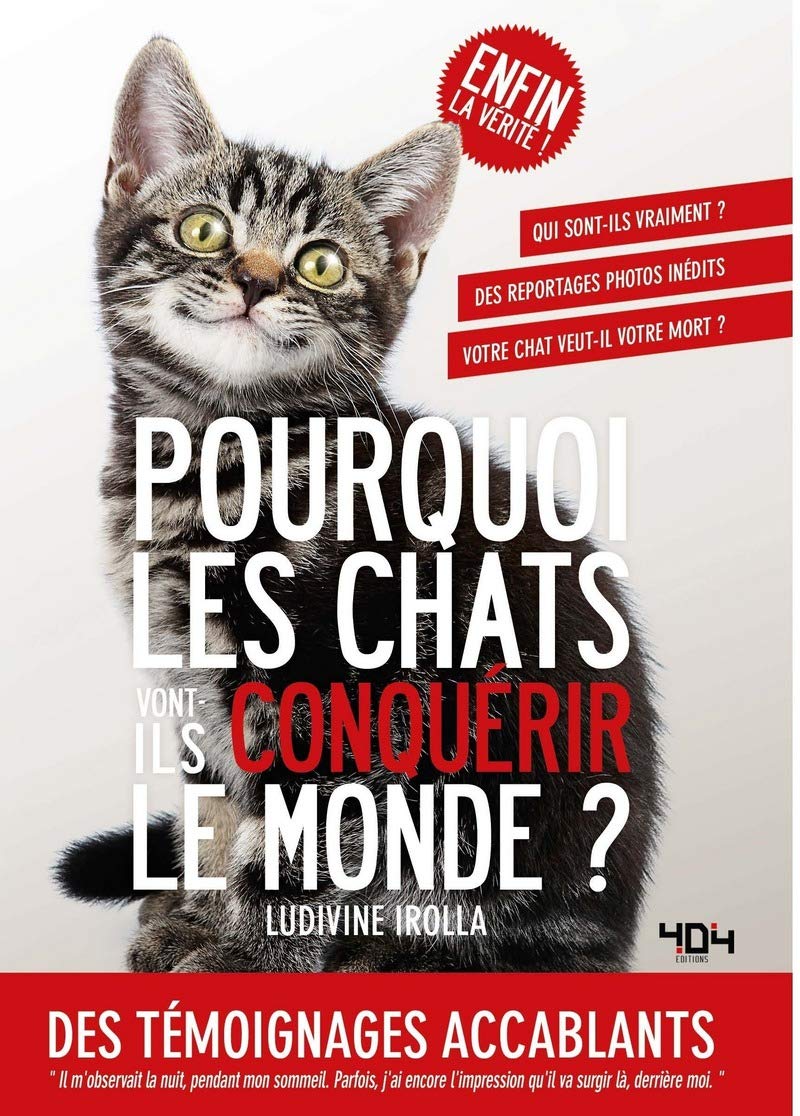 Pourquoi les chats vont-ils conquérir le monde - Guide humoristique - Dès 13 ans 9791032401071