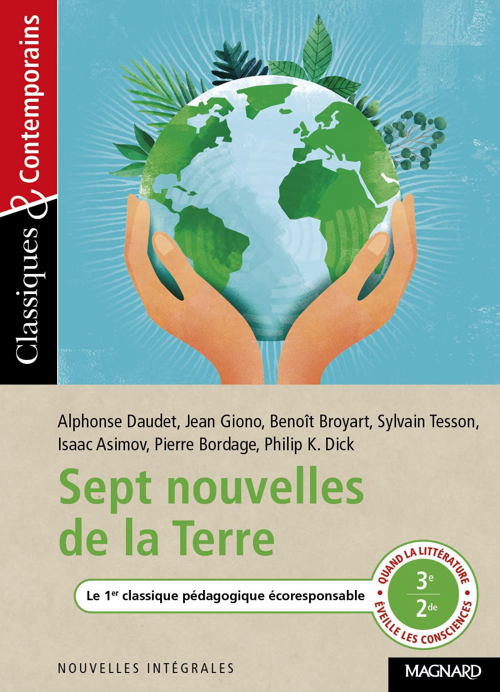 Sept nouvelles de la Terre - Classiques et Contemporains: Quand la littérature éveille les consciences 9782210772526