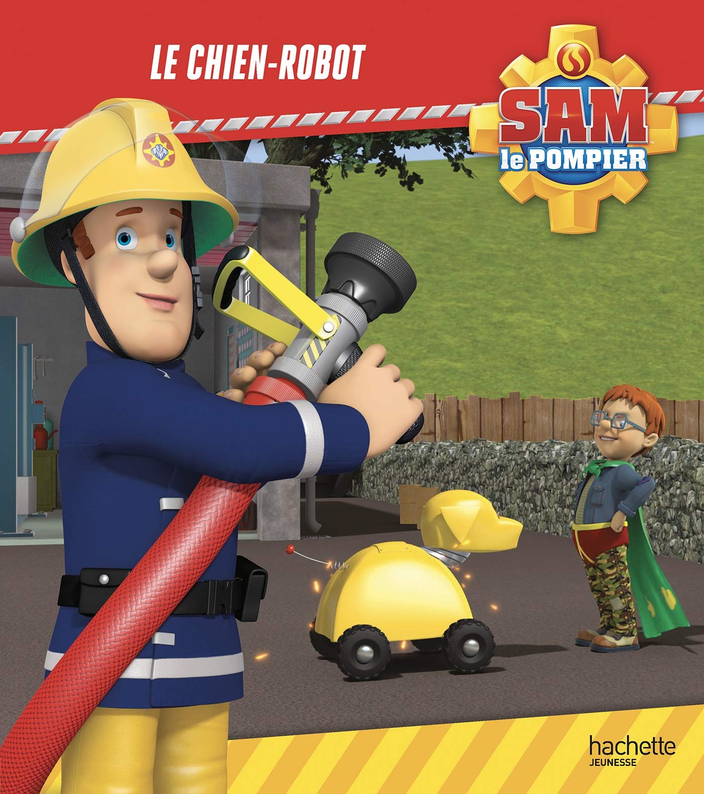 Sam le pompier - Le chien-robot 9782017062554