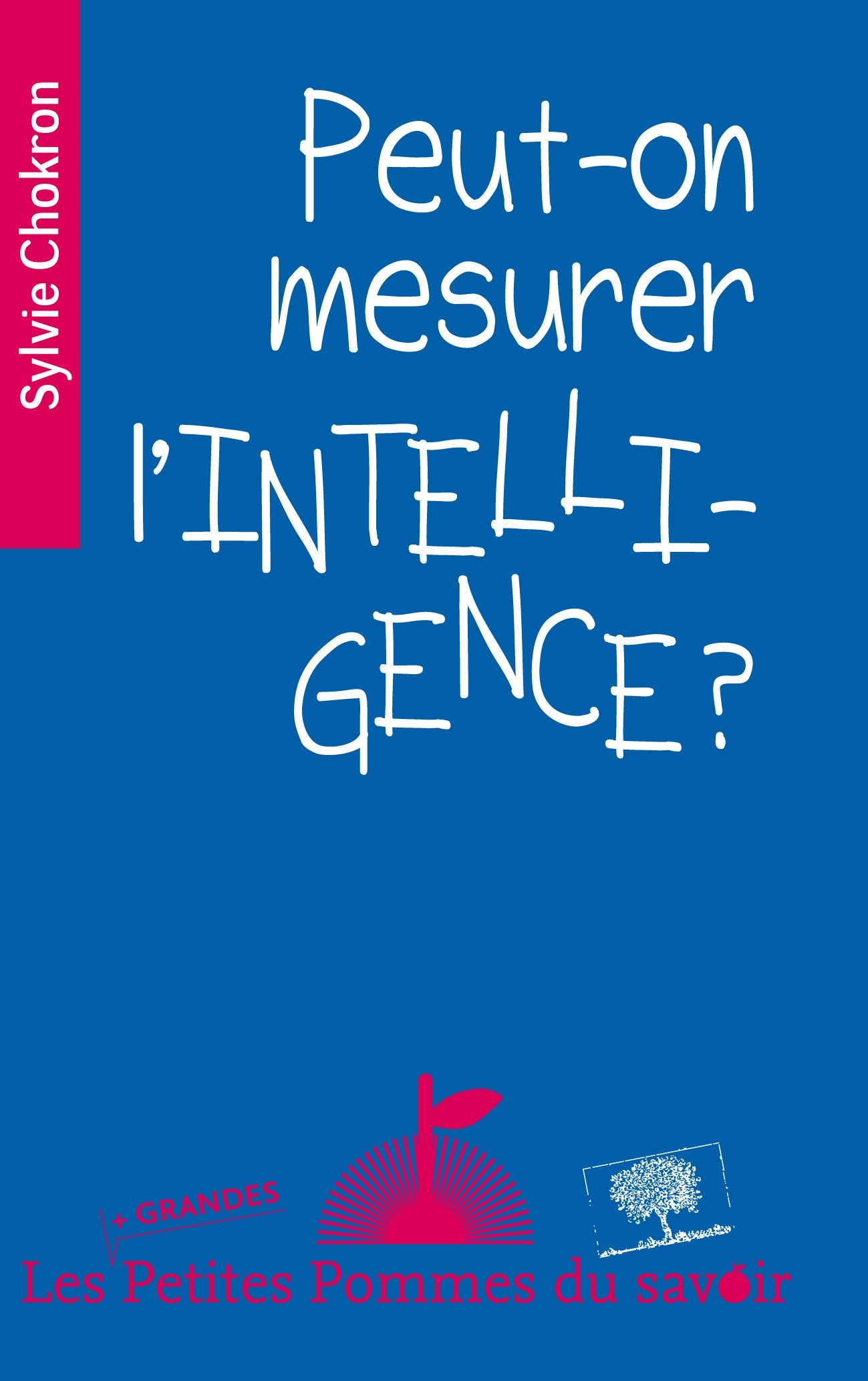 Peut-on mesurer l'intelligence ? 9782746508651