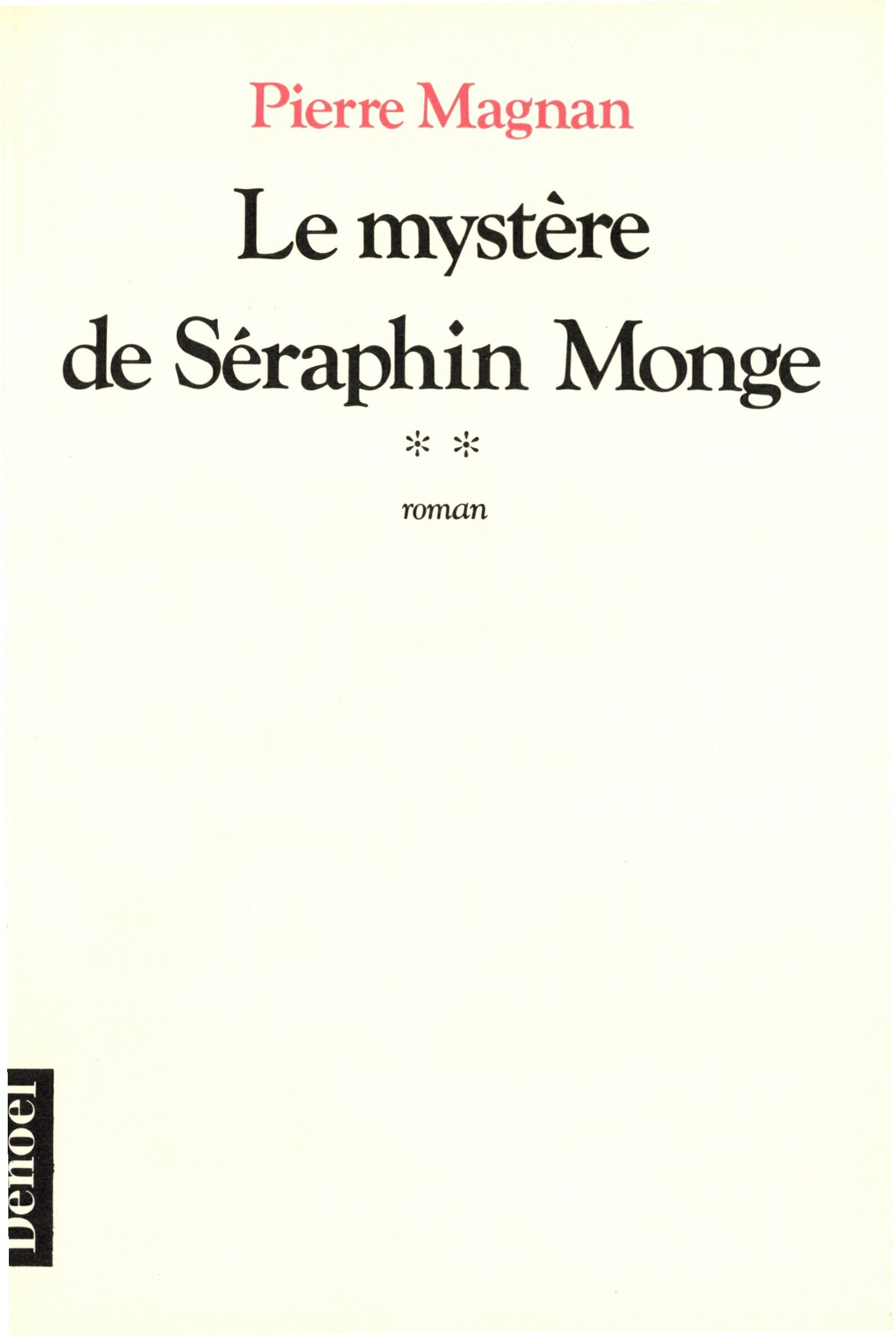 La Maison assassinée, tome 2 : Le Mystère de Séraphin Monge 9782207236543
