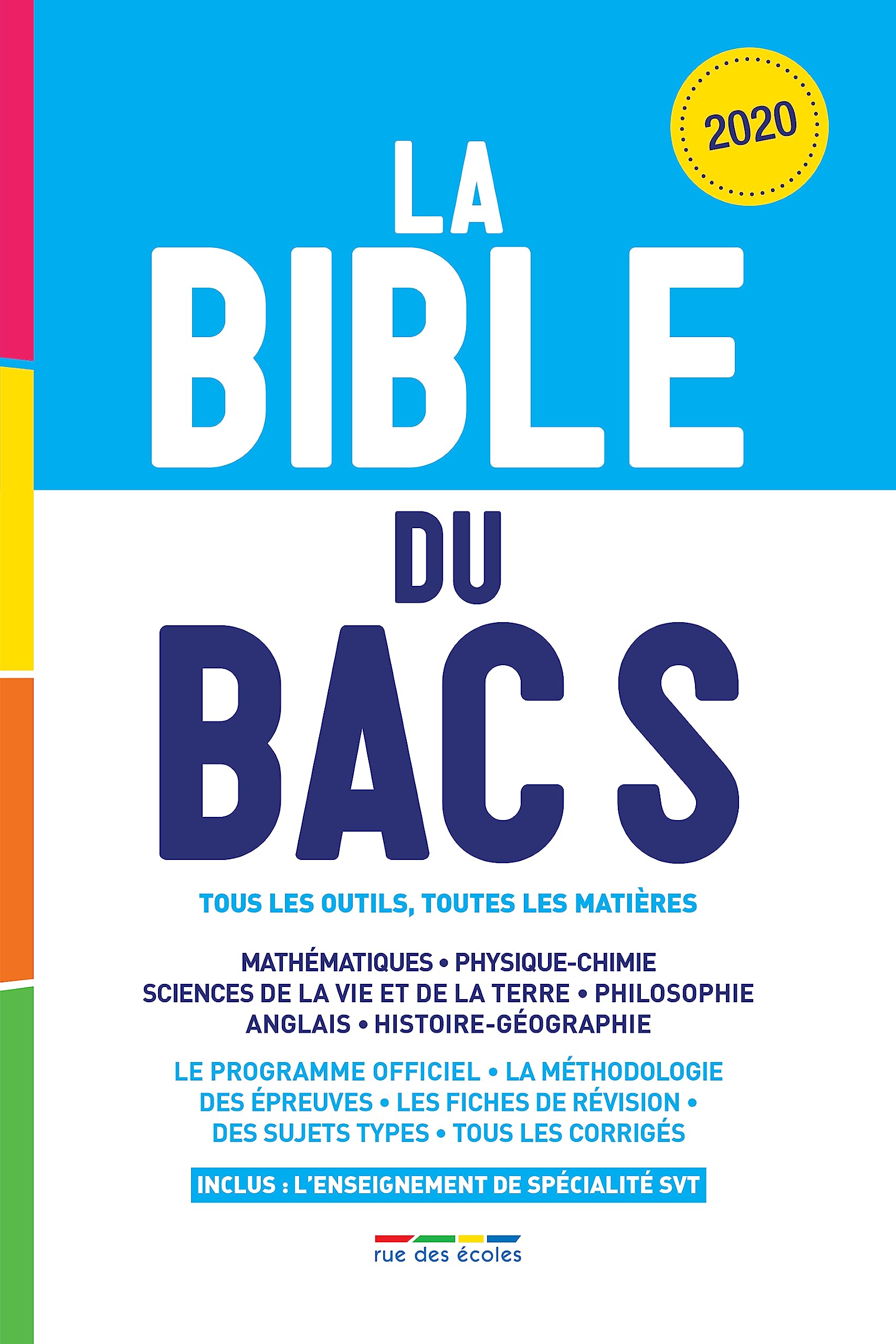 La bible du bac S 2020: Tous les outils, toutes les matières 9782820810380