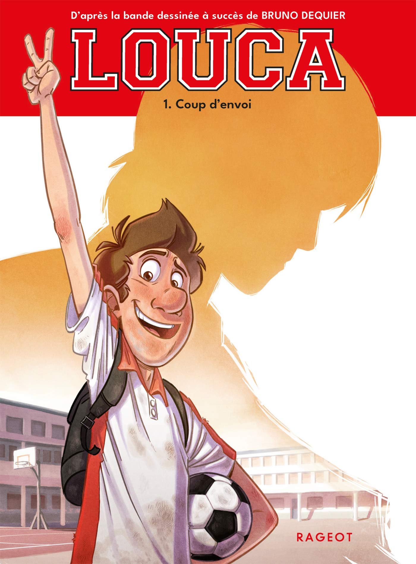 Louca - Coup d'envoi 9782700277029