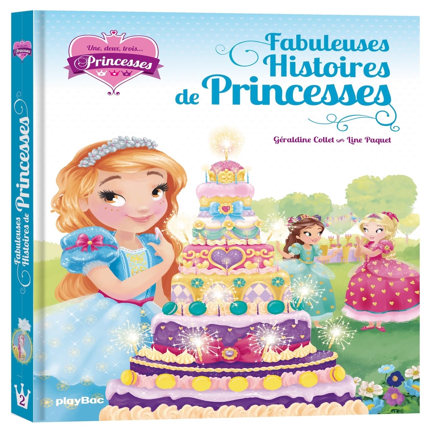 Une, deux, trois Princesses - Mes fabuleuses histoires de princesses 9782809668926