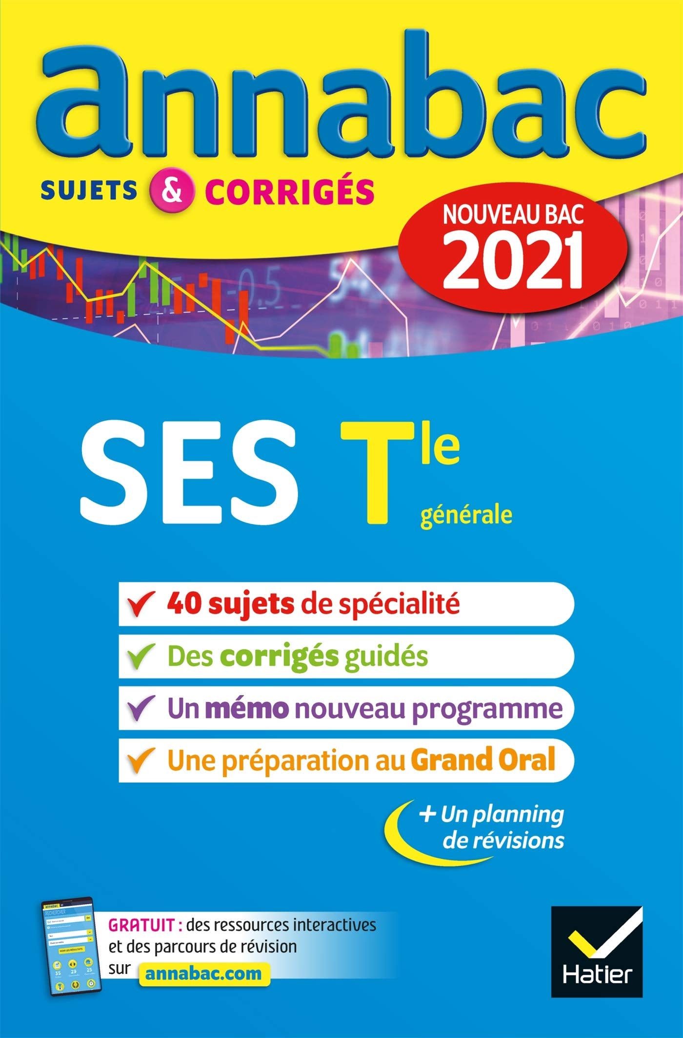 Annales du bac Annabac 2021 SES Tle générale (spécialité): sujets & corrigés nouveau bac 9782401064195