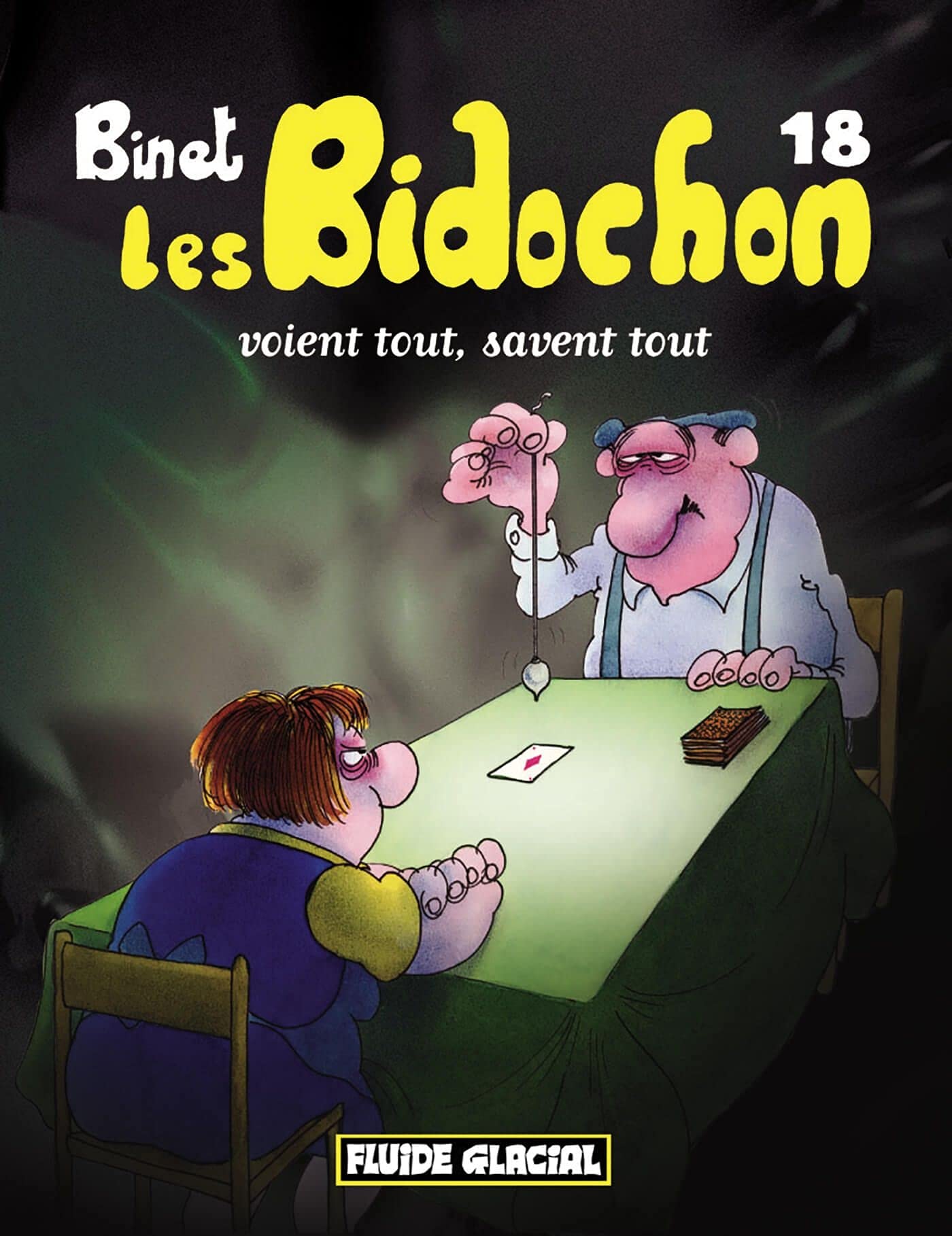 Les Bidochon voient tout, savent tout, tome 18 9782858153510