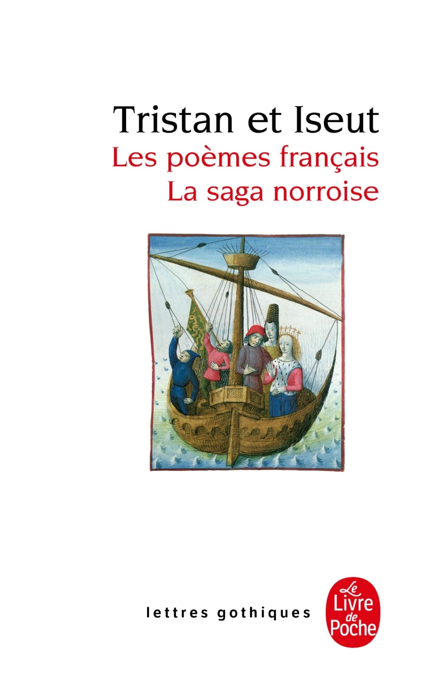 Tristan et Iseut : Les poèmes français - La saga norroise 9782253050858