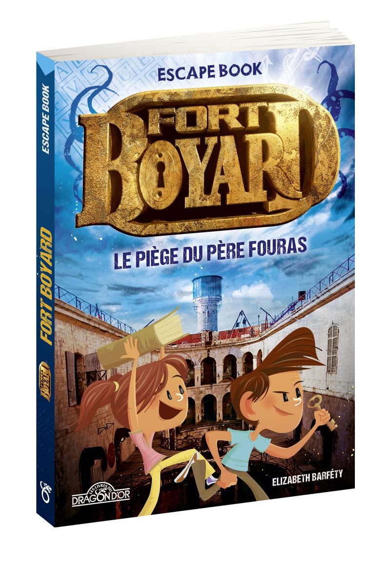 Fort Boyard - Escape book - Le Piège du Père Fouras - Livre-jeu avec énigmes - Dès 8 ans (2) 9782821212428