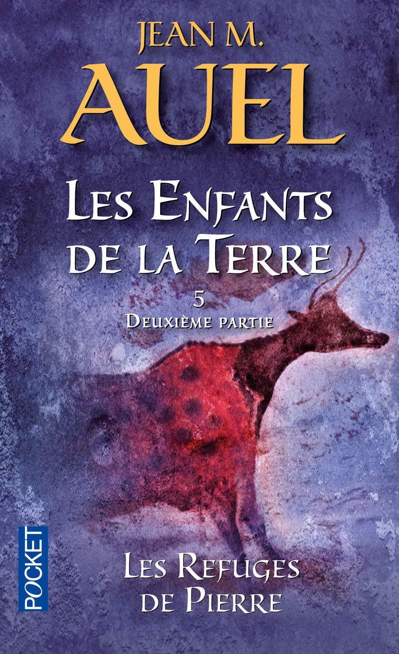 Les Enfants de la terre, tome 5 : Les Refuges de pierres, volume 2 9782266129701