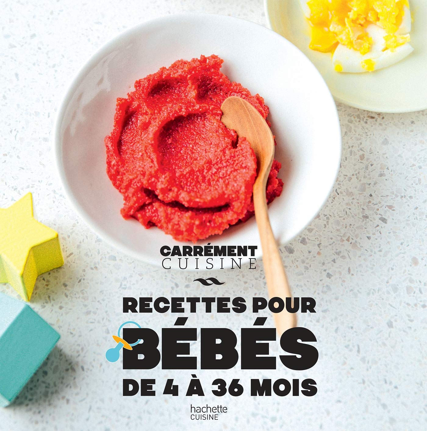 Recettes pour bébés de 4 à 36 mois 9782019453022