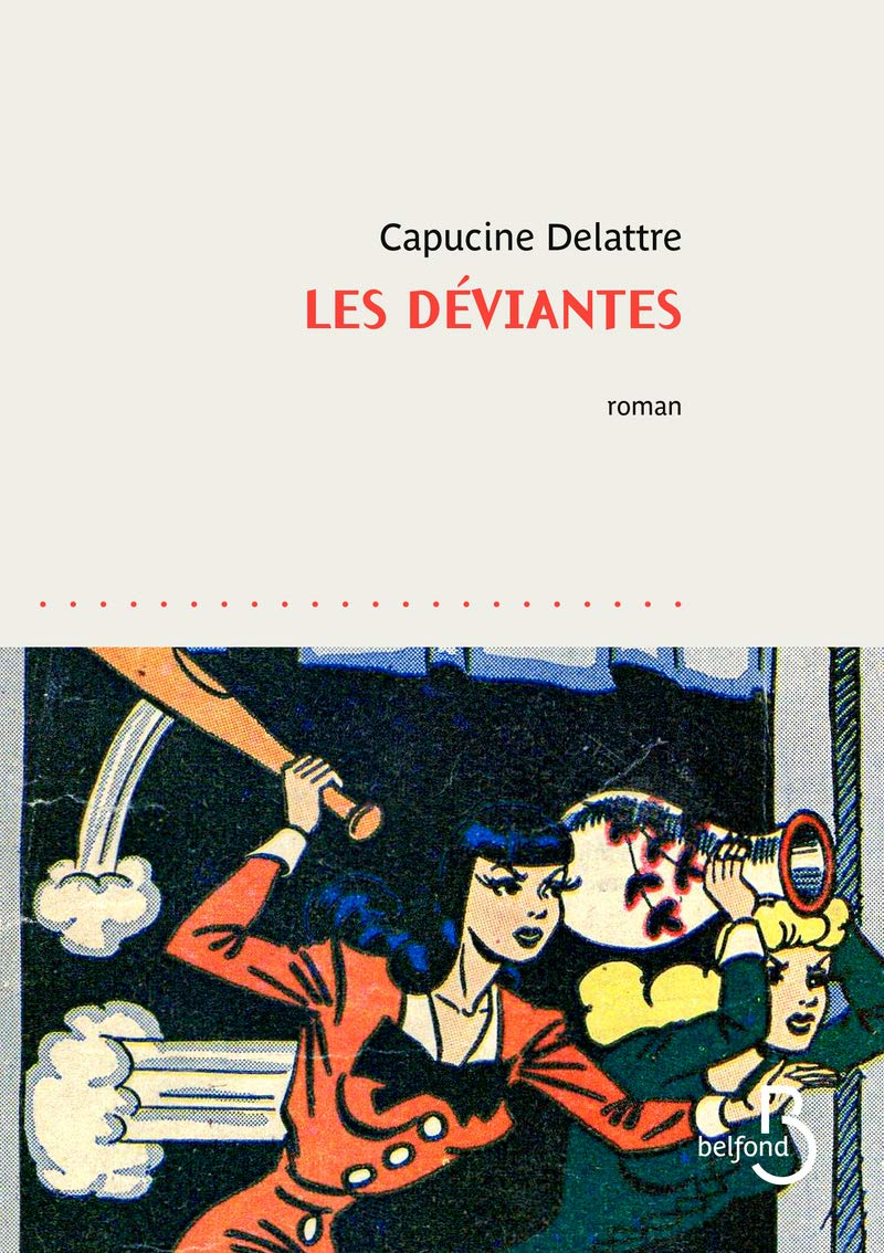 Les Déviantes 9782714494009