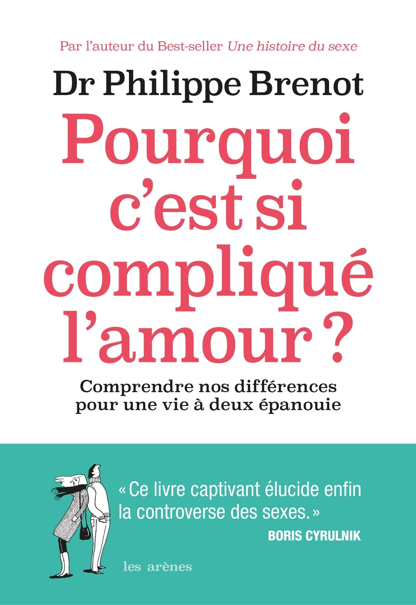 Pourquoi c'est si compliqué l'amour? 9782711200955