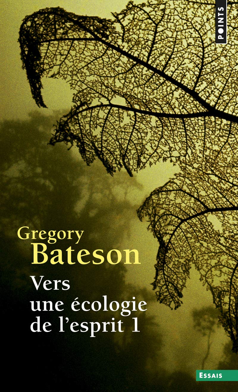 Vers une écologie d'esprit, tome 1 9782020257671