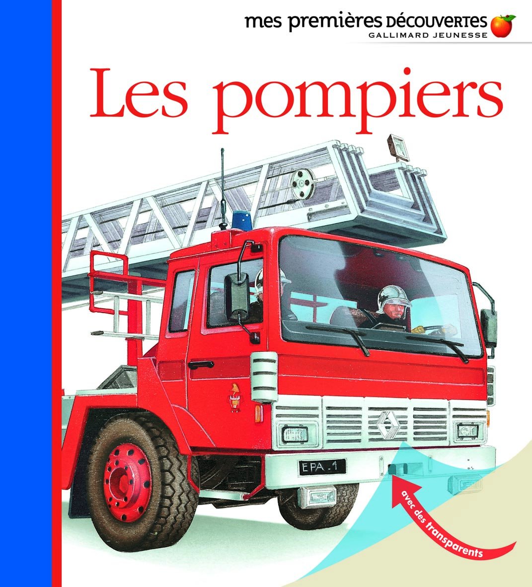 LES POMPIERS 9782070616497