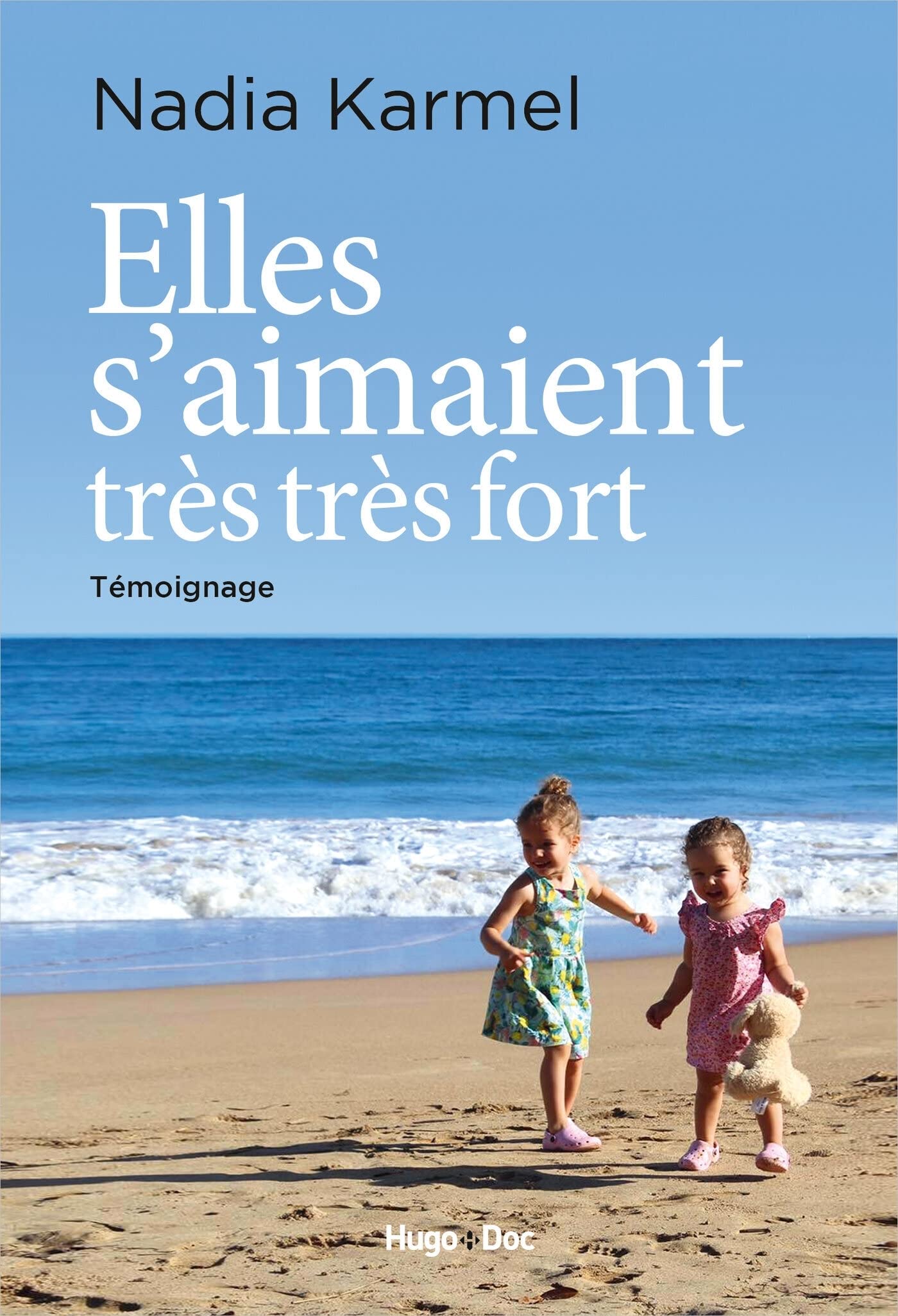 Elles s'aimaient très très fort 9782755643503