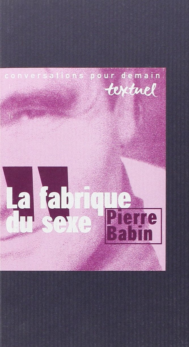 La fabrique du sexe 9782909317830