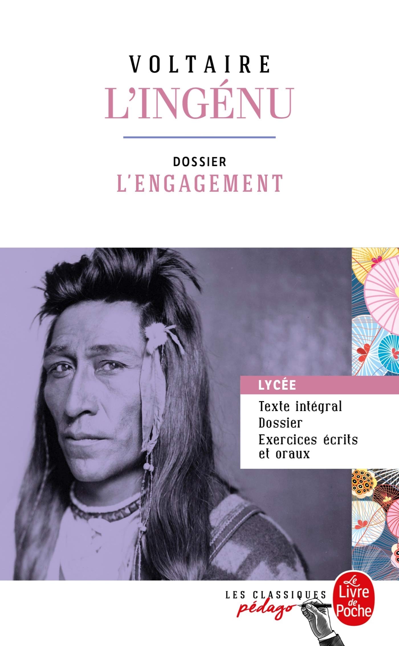 L'Ingénu (Edition pédagogique): Dossier thématique : L'Engagement 9782253183075