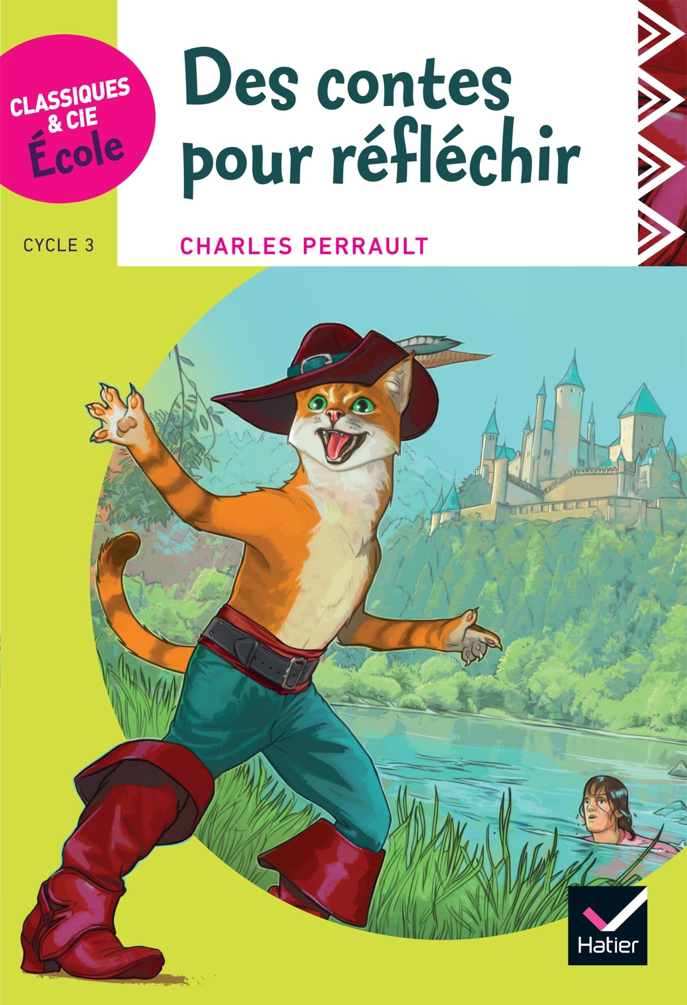 Classiques & Cie Ecole cycle 3 - Des contes pour réfléchir - C. Perrault 9782401000988